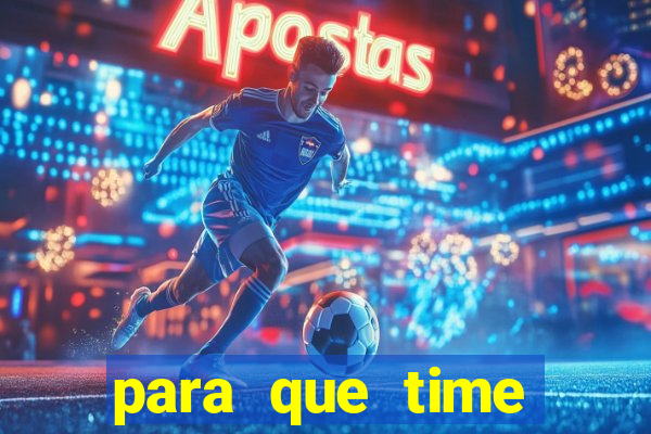 para que time neymar torce